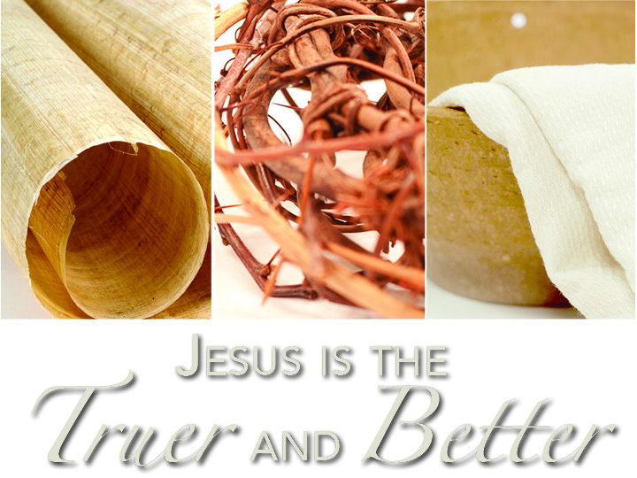Jesus is the Truer and Better King